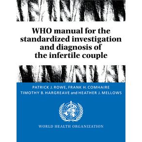 Who-Manual-for-the-Standardized-Investigation-and-Diagnosis-of-the-Infertile-Couple