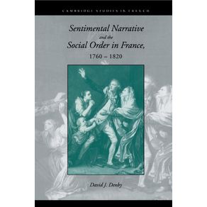 Sentimental-Narrative-and-the-Social-Order-in-France,-------------1760-1820
