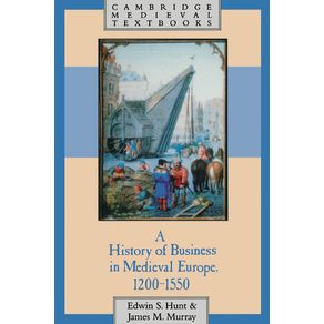 A-History-of-Business-in-Medieval-Europe,-1200-1550
