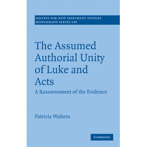 The-Assumed-Authorial-Unity-of-Luke-and-Acts