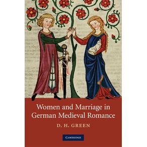 Women-and-Marriage-in-German-Medieval-Romance