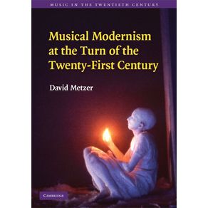 Musical-Modernism-at-the-Turn-of-the-Twenty-First-------------Century
