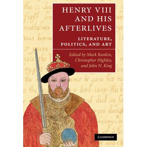 Henry-VIII-and-His-Afterlives