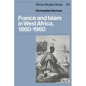 France-and-Islam-in-West-Africa,-1860-1960