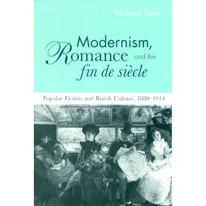 Modernism,-Romance-and-the-Fin-de-Siecle