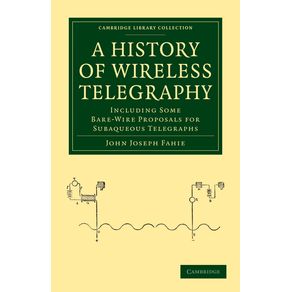 A-History-of-Wireless-Telegraphy
