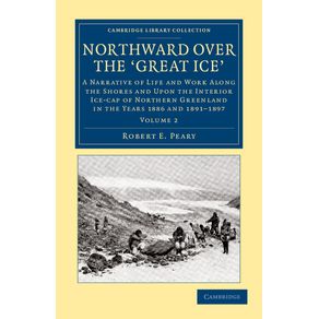 Northward-Over-the-Great-Ice---Volume-2