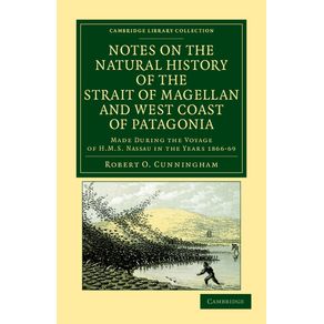 Notes-on-the-Natural-History-of-the-Strait-of-Magellan-and-West-Coast-of-Patagonia