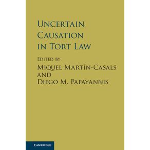 Uncertain-Causation-in-Tort-Law