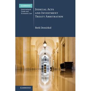 Judicial-Acts-and-Investment-Treaty-------------Arbitration