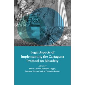 Legal-Aspects-of-Implementing-the-Cartagena-Protocol-on-Biosafety