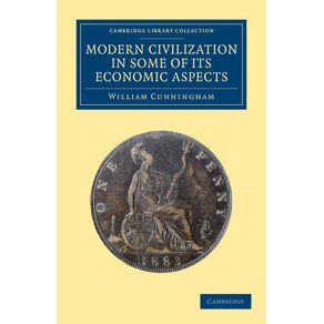 Modern-Civilization-in-Some-of-Its-Economic-Aspects