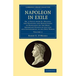 Napoleon-in-Exile---Volume-2