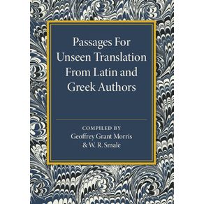 Passages-for-Unseen-Translation-from-Latin-and-Greek-Authors