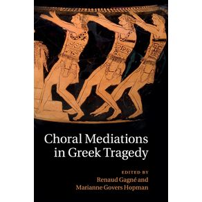 Choral-Mediations-in-Greek-Tragedy