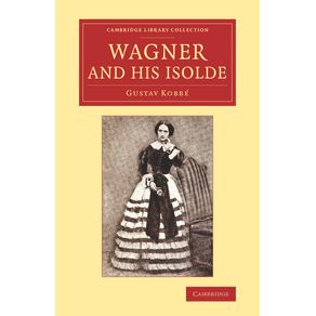 Wagner-and-his-Isolde