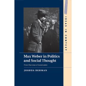 Max-Weber-in-Politics-and-Social-Thought