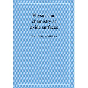Physics-and-Chemistry-at-Oxide-Surfaces