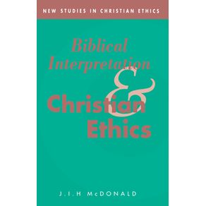 Biblical-Interpretation-and-Christian-Ethics