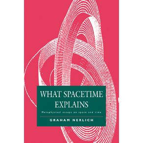 What-Spacetime-Explains