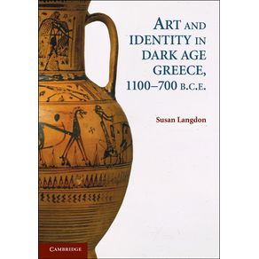 Art-and-Identity-in-Dark-Age-Greece,-1100-700-BCE