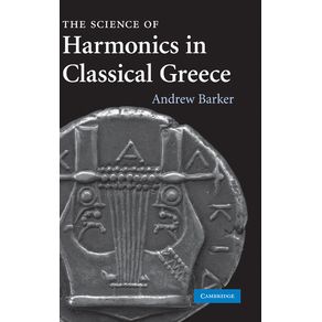 The-Science-of-Harmonics-in-Classical-Greece