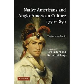 Native-Americans-and-Anglo-American-Culture,-1750-1850