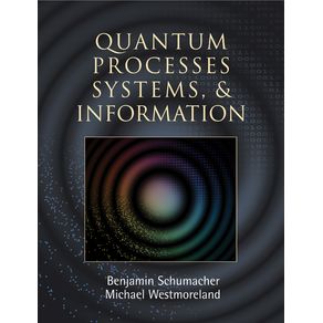 Quantum-Processes-Systems,-and-Information