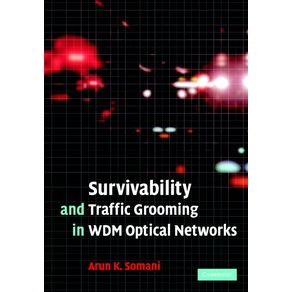 Survivability-and-Traffic-Grooming-in-WDM-Optical-Networks