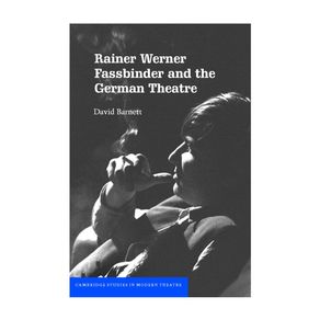 Rainer-Werner-Fassbinder-and-the-German-------------Theatre