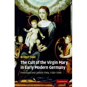 The-Cult-of-the-Virgin-Mary-in-Early-Modern-Germany