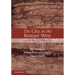 The-City-in-the-Roman-West,-c.250-BC-c.AD-250