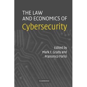 The-Law-and-Economics-of-Cybersecurity
