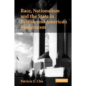 Race,-Nationalism-and-the-State-in-British-and-American-Modernism