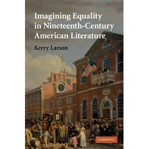 Imagining-Equality-in-Nineteenth-Century-American-Literature