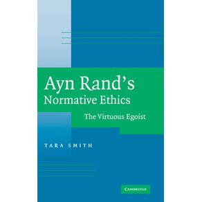 Ayn-Rands-Normative-Ethics