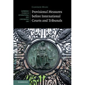 Provisional-Measures-before-International-Courts-and-------------Tribunals