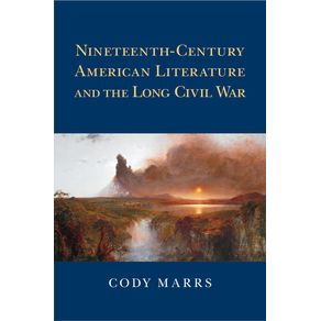 Nineteenth-Century-American-Literature-and-the-Long-Civil-War
