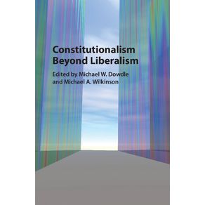 Constitutionalism-Beyond-Liberalism