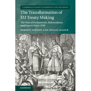 The-Transformation-of-EU-Treaty-Making