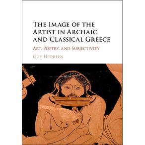 The-Image-of-the-Artist-in-Archaic-and-Classical-Greece