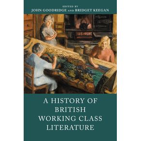 A-History-of-British-Working-Class-Literature