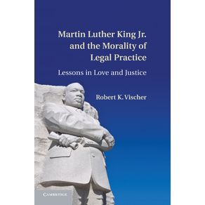 Martin-Luther-King-Jr.-and-the-Morality-of-Legal-Practice