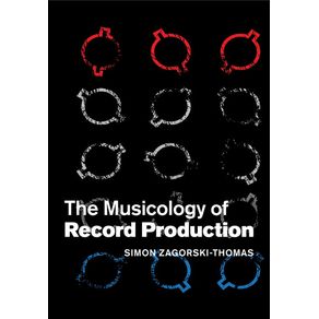 The-Musicology-of-Record-Production