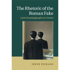 The-Rhetoric-of-the-Roman-Fake