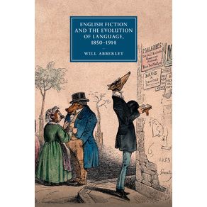 English-Fiction-and-the-Evolution-of-Language,-1850-1914