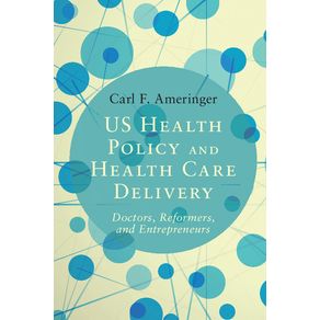 US-Health-Policy-and-Health-Care-Delivery