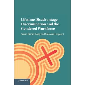 Lifetime-Disadvantage,-Discrimination-and-the-Gendered-Workforce