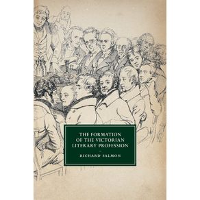 The-Formation-of-the-Victorian-Literary-Profession