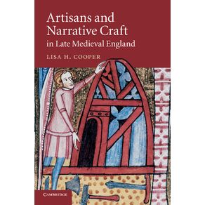 Artisans-and-Narrative-Craft-in-Late-Medieval-England